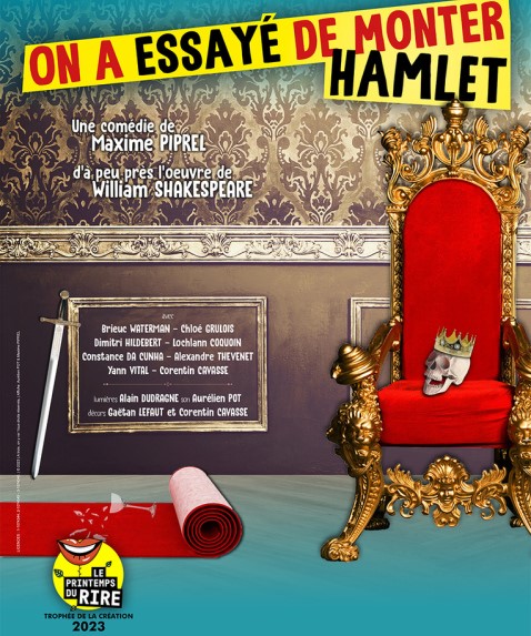 THEATRE On a essayé de monter Hamlet