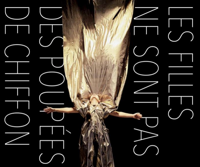 THEATRE Les Filles ne sont pas des poup&eacute;es de chiffon