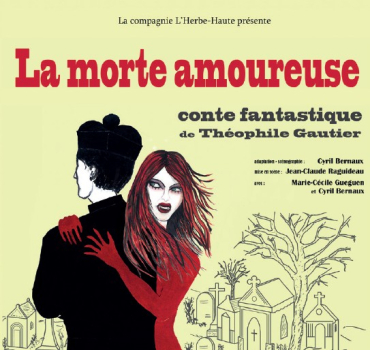 THEATRE La morte amoureuse