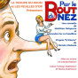 Théâtre : Par le bout du nez de Matthieu Delaporte et Alexandre De La Patellière (saison culturelle)