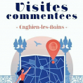 Visites commentées d'Enghien : quatre parcours au programme pour cette année 2021 !