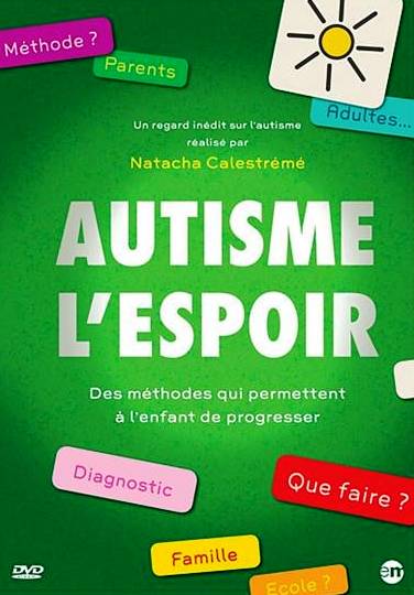 Autisme l'espoir