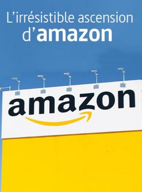 L'irresistible ascension d'Amazon