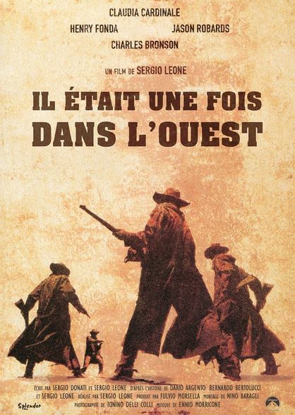 IL ETAIT UNE FOIS DANS L'OUEST de Sergio Leone