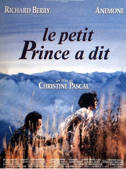 LE PETIT PRINCE A DIT de Christine Pascal