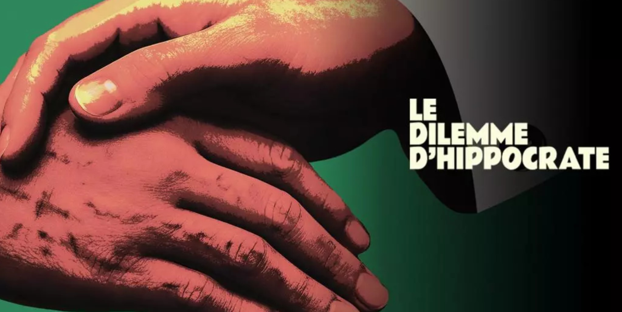 Documentair - Le dilemme d'Hippocrate