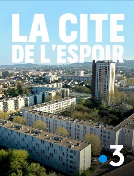 LA CITE DE L'ESPOIR - France 3