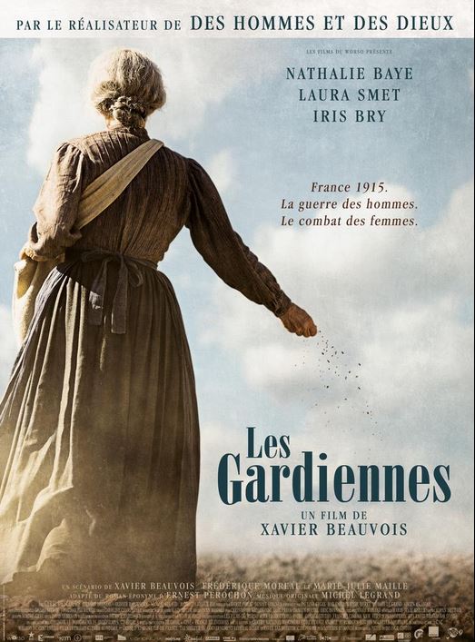 FILM les gardiennes de Xavier Beauvois