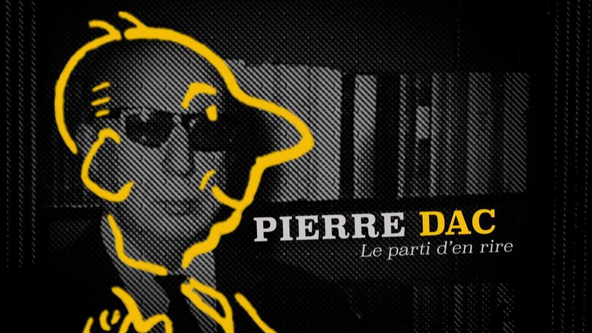Pierre Dac le parti d'en rire