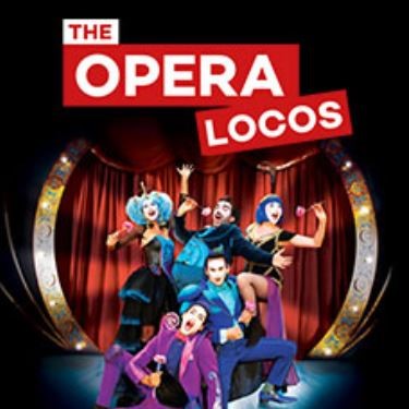 THEATRE The Opera Locos