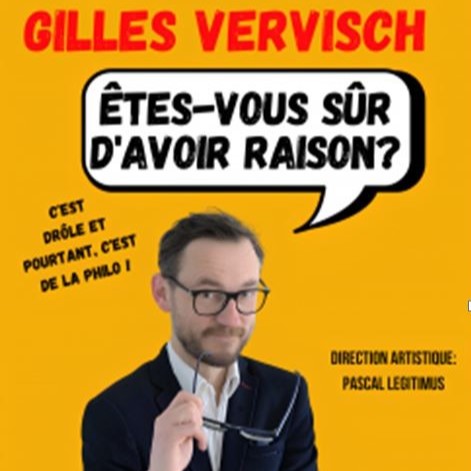 Stand-up Gilles Vervisch - Montmorency