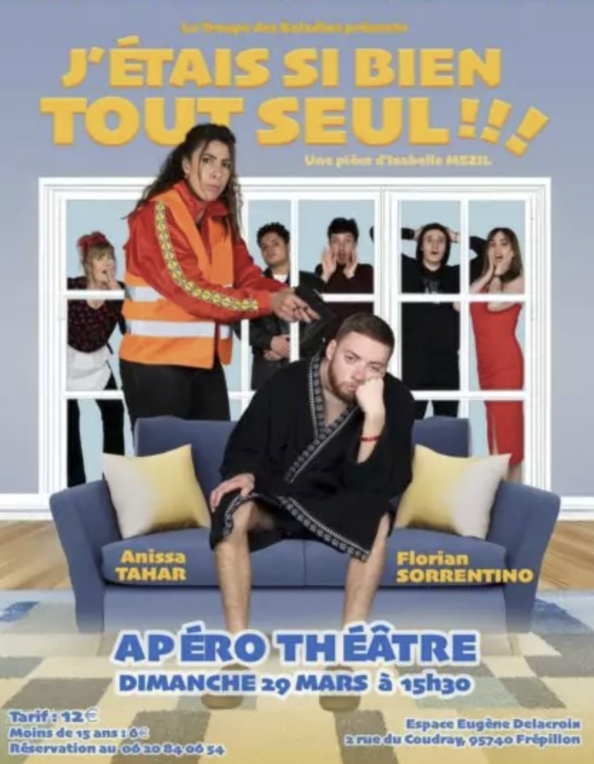 THEATRE J'&eacute;tais si bien tout seul !!!