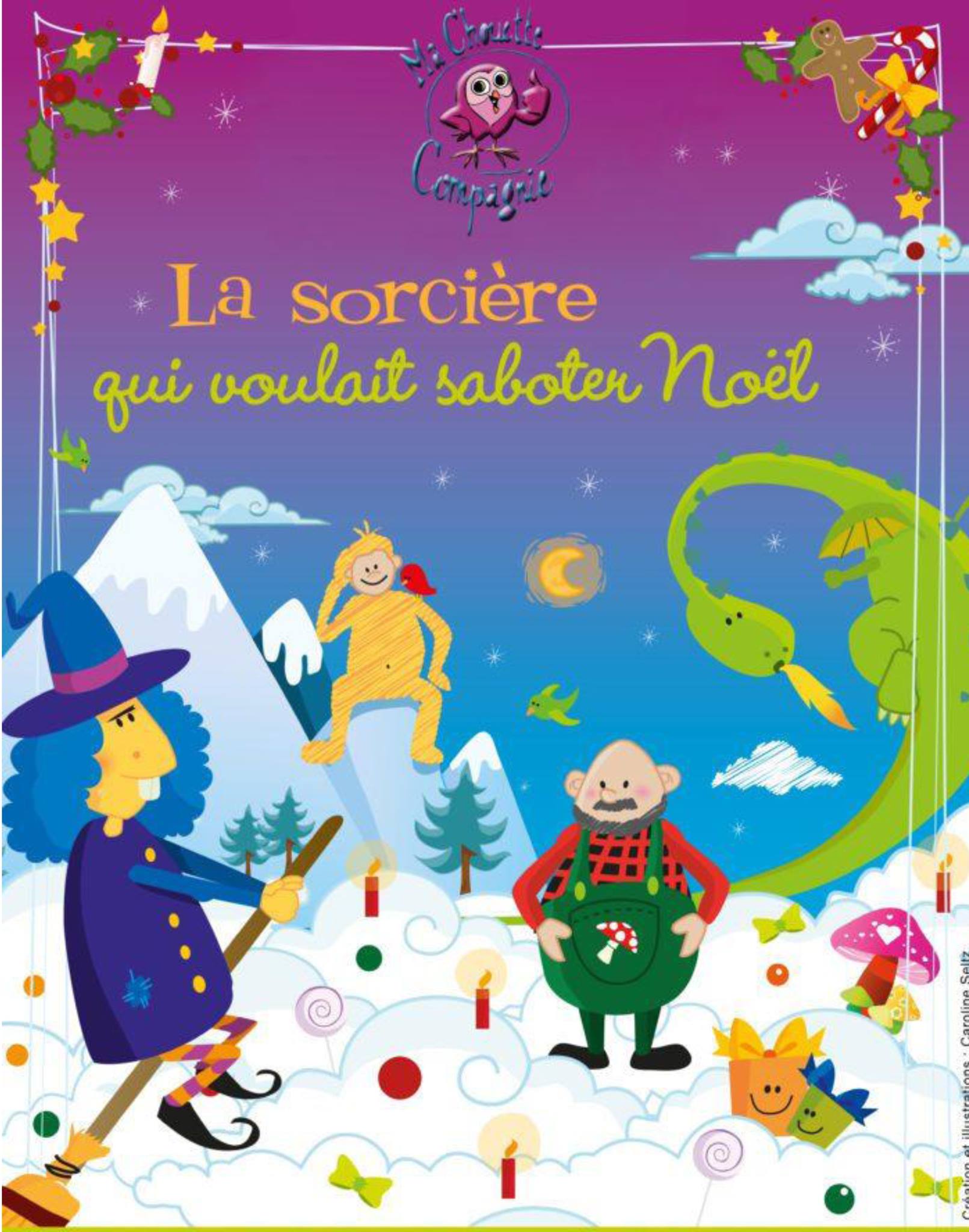 LA SORCIERE QUI VOULAIT SABOTER NOEL