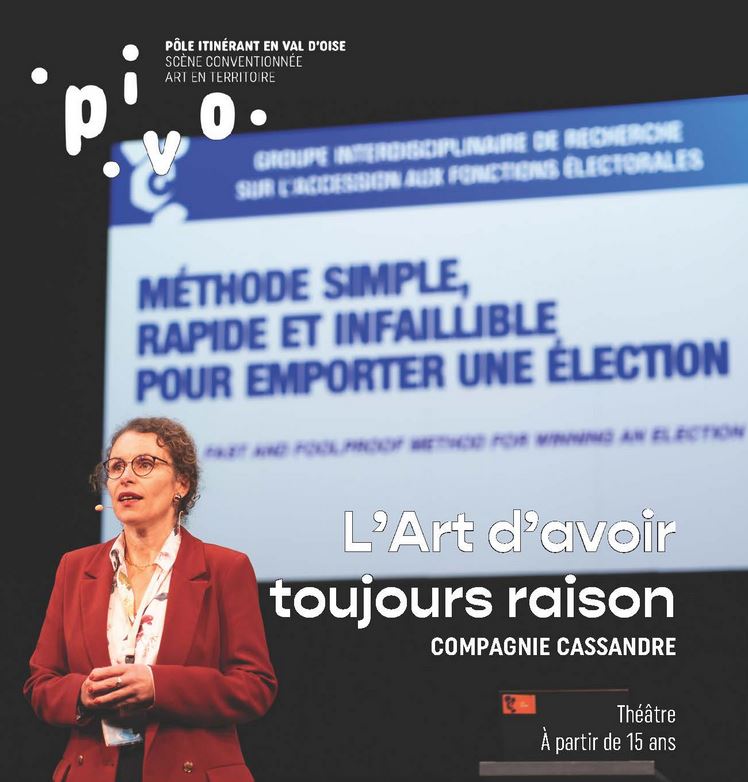 THEATRE L'art d'avoir toujours raison