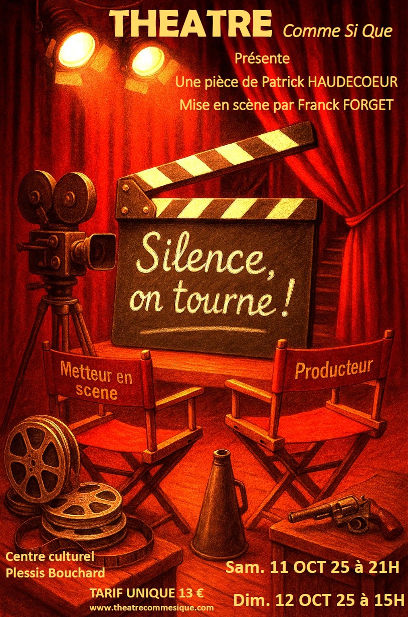 THEATRE Silence on tourne !