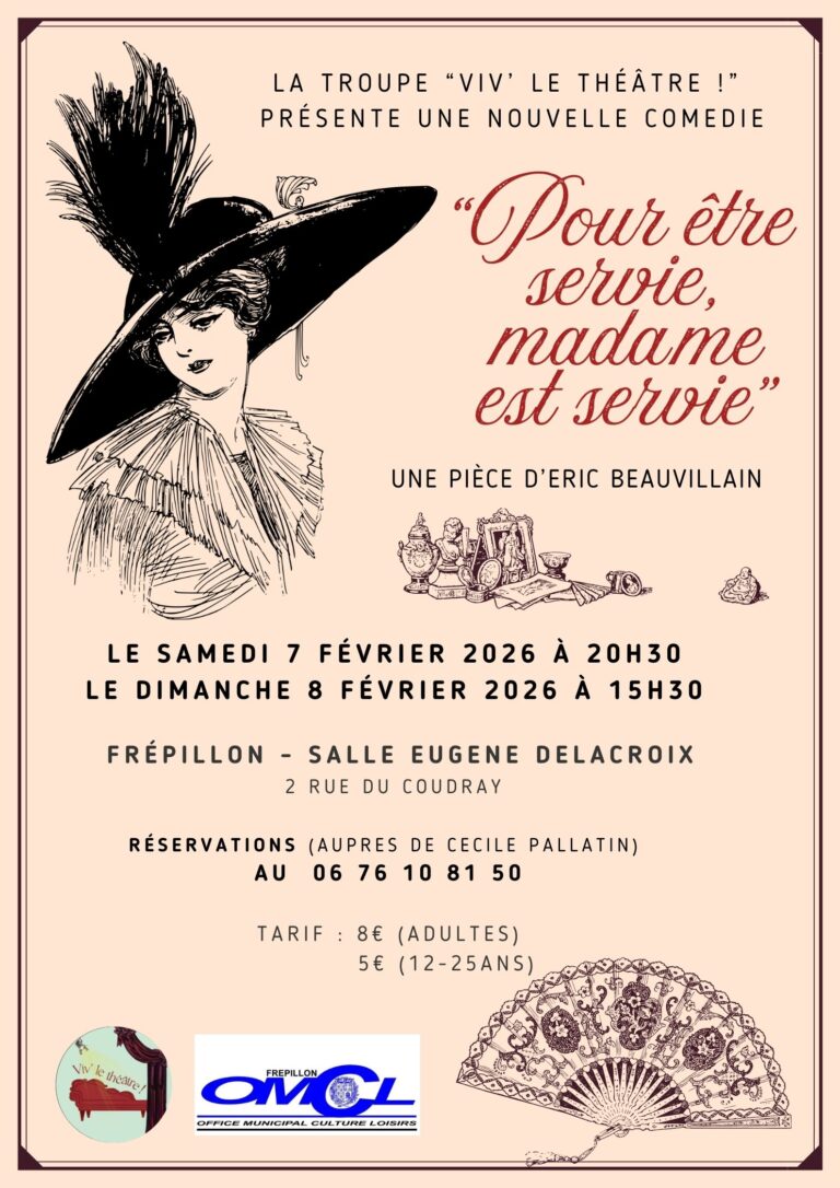 THEATRE Pour &ecirc;tre servie, madame est servie