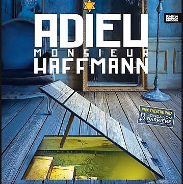 ADIEU MONSIEUR HAFFMANN