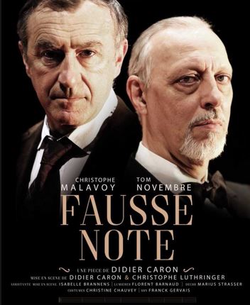 Théâtre FAUSSE NOTE avec Christophe Malavoy et Tom Novembre