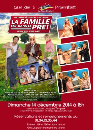 LA FAMILLE EST DANS LE PRE - théâtre plessis bouchard