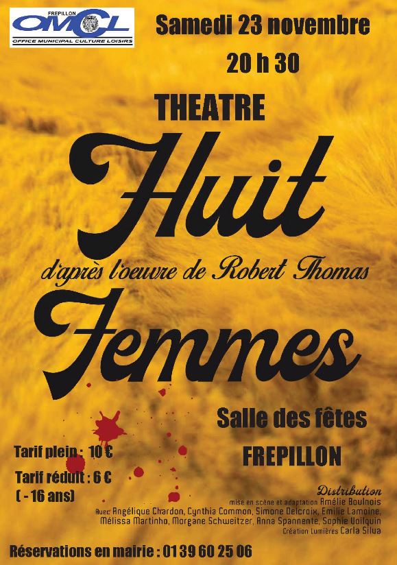 HUIT FEMMES à Frépillon
