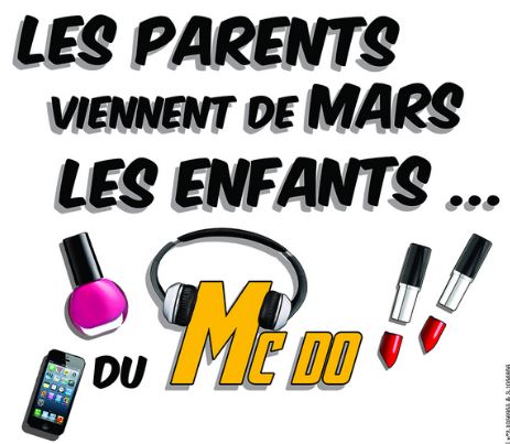 THEATRE Les parents viennent de Mars, les enfants du Mc Do