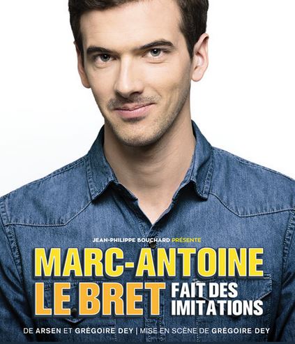Spectacle de Marc-Antoine Le Bret