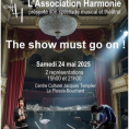 The show must go on : deux représentations exceptionnelles du nouveau spectacle de l'association Harmonie du Plessis-Bouchard !