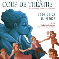 Spectacle historique&nbsp;: "Coup de th&eacute;&acirc;tre&nbsp;! le destin d'une duchesse" par la troupe "Leonardo et Compagnie"