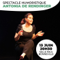 Humour avec Antonia de Rendinger :  Scènes de corps et d'esprit