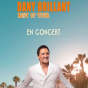 Concert de Dany Brillant : Best of tour (saison culturelle)