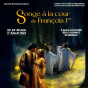 Spectacle nocturne : Songe à la cour de François 1er par la troupe Leonardo & Compagnie