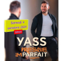 One man show de Yass : Presque imparfait
