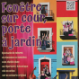 Cabaret de l'Aventure : Fenêtre sur cour, porte à jardin