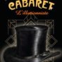 Spectacle : Cabaret l’illusionniste