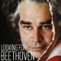 Théâtre musical : Looking for Beethoven