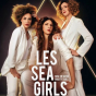 Comédie musicale : Les Sea Girls Anthologie ou presque !