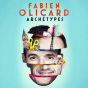 Spectacle du mentaliste Fabien Olicard : Archétypes