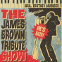 Concert : The James Brown Tribute Show