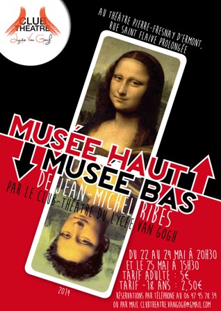 MUSEE HAUT MUSEE BAS Club Théâtre du lycée Van Gogh ERMONT