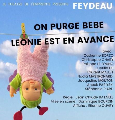 Théâtre : ON PURGE BEBE et LEONIE EST EN AVANCE