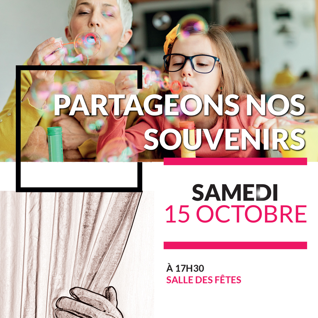 Spectacle Partageons nos souvenirs