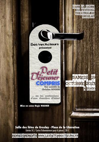 PETIT DEJEUNER COMPRIS - THEATRE A GROSLAY