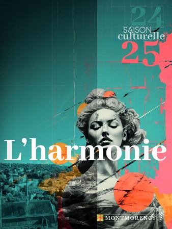 Saison culturelle Montmorency 2024 - 2025