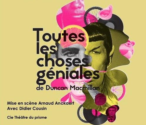THEATRE Toutes les choses géniales