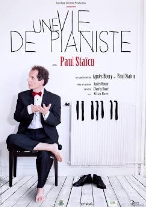 UNE VIE DE PIANISTE de Paul Staïcu
