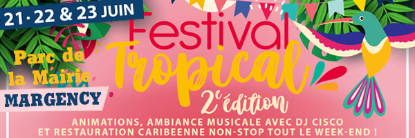 Festival Tropical Margency 2024